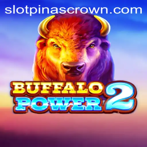 Discover the Thrills of BuffaloPower2 and PinasCrown: An In-depth Look