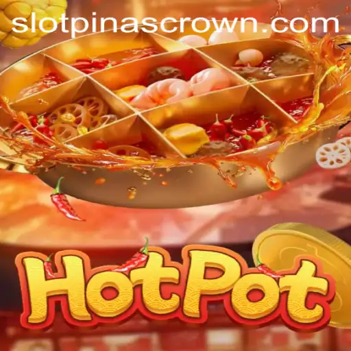 Discovering the Excitement of Hotpot and PinasCrown