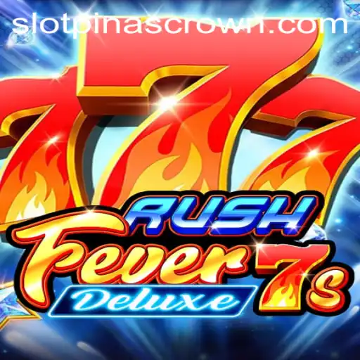 Exploring RushFever7sDeluxe: The Ultimate Gaming Experience with PinasCrown